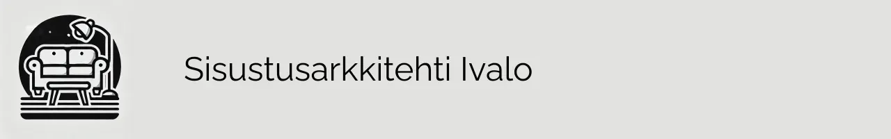 Sisustusarkkitehti Ivalo